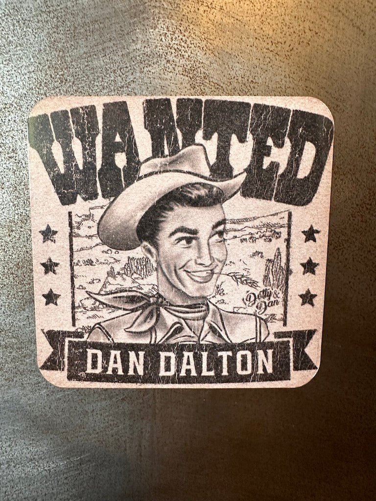 magnetische Glasuntersetzer Dan Dalton - Wanted - Dotty&Dan