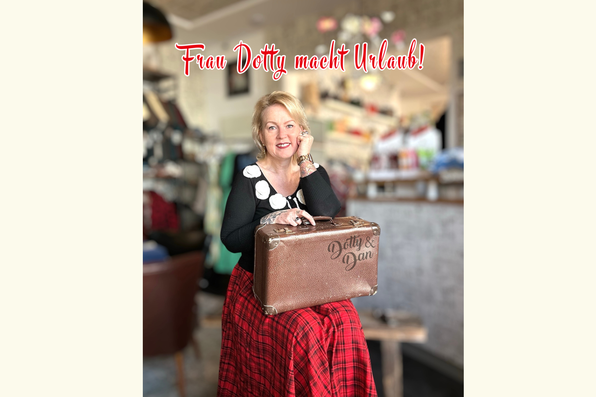 Frau Dotty macht Urlaub!